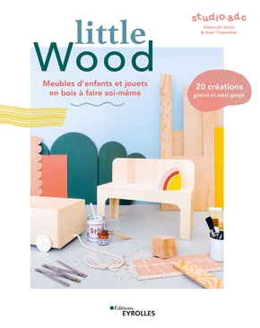 little wood livre studio ADC DIY meubles et objets pour enfants